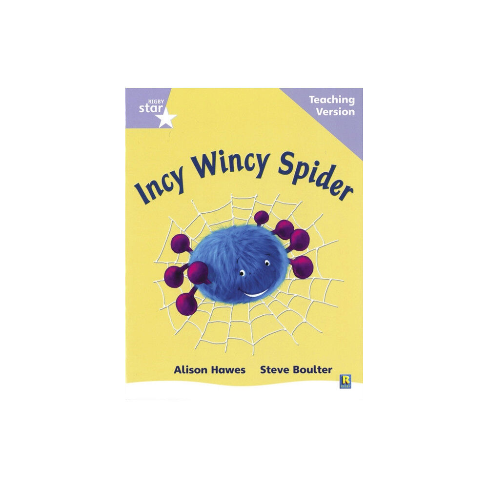 Pearson Education Limited Rigby Star Phonic Guided Reading Lilac Level: Incy Wincy Spider Teaching Version (häftad, eng)