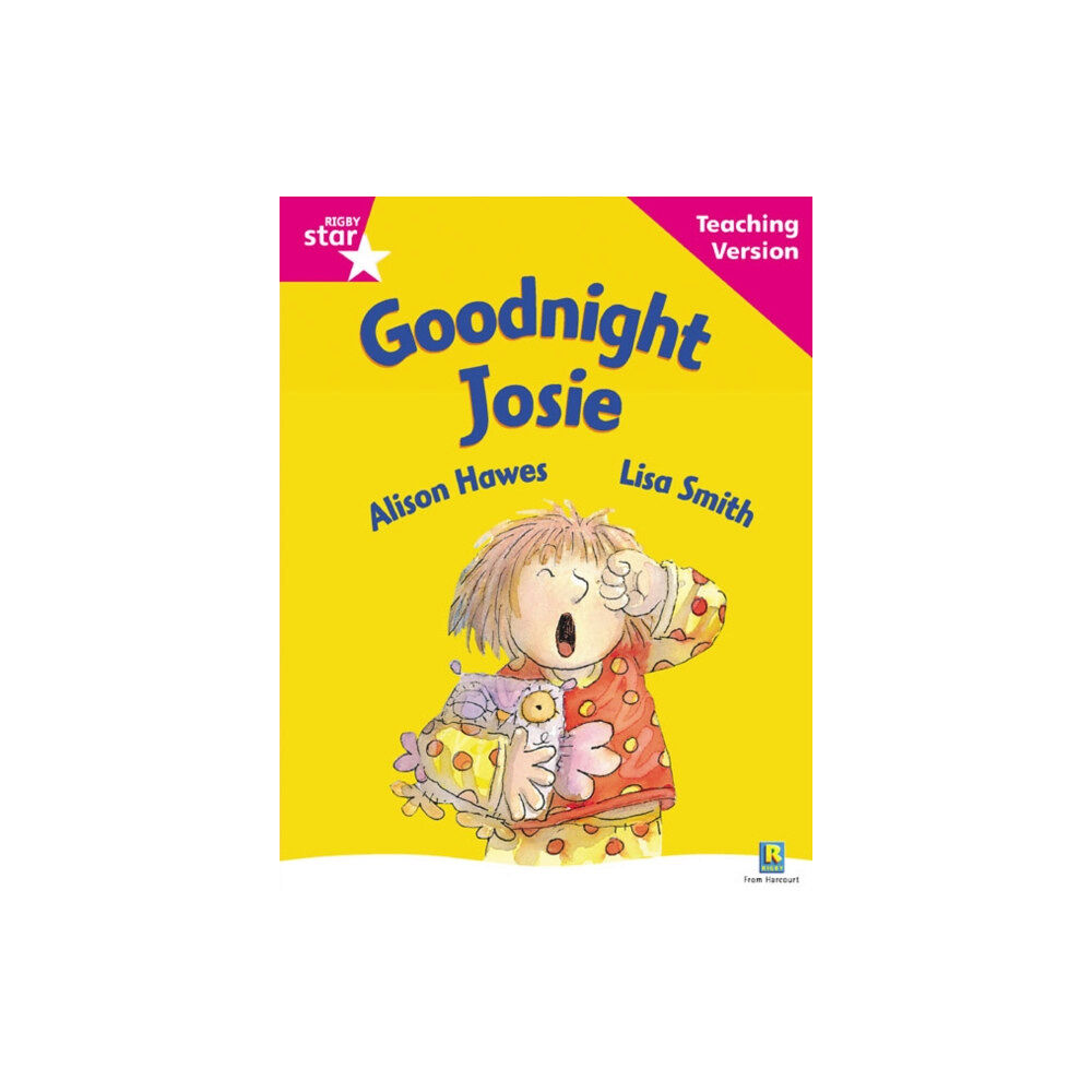 Pearson Education Limited Rigby Star Guided Reading Pink Level: Goodnight Josie Teaching Version (häftad, eng)
