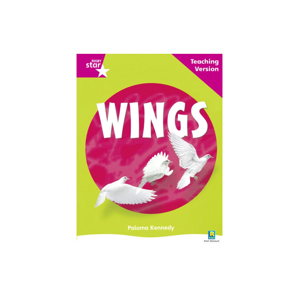 Pearson Education Limited Rigby Star Non-fiction Guided Reading Pink Level: Wings Teaching Version (häftad, eng)