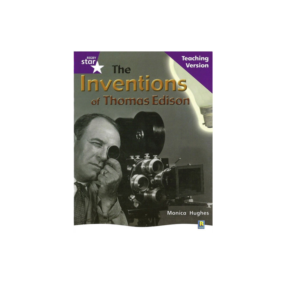 Pearson Education Limited Rig Star Non-fiction Gui Reading Purple Level: The Inventions of Thomas Edison Teaching Ve (häftad, eng)