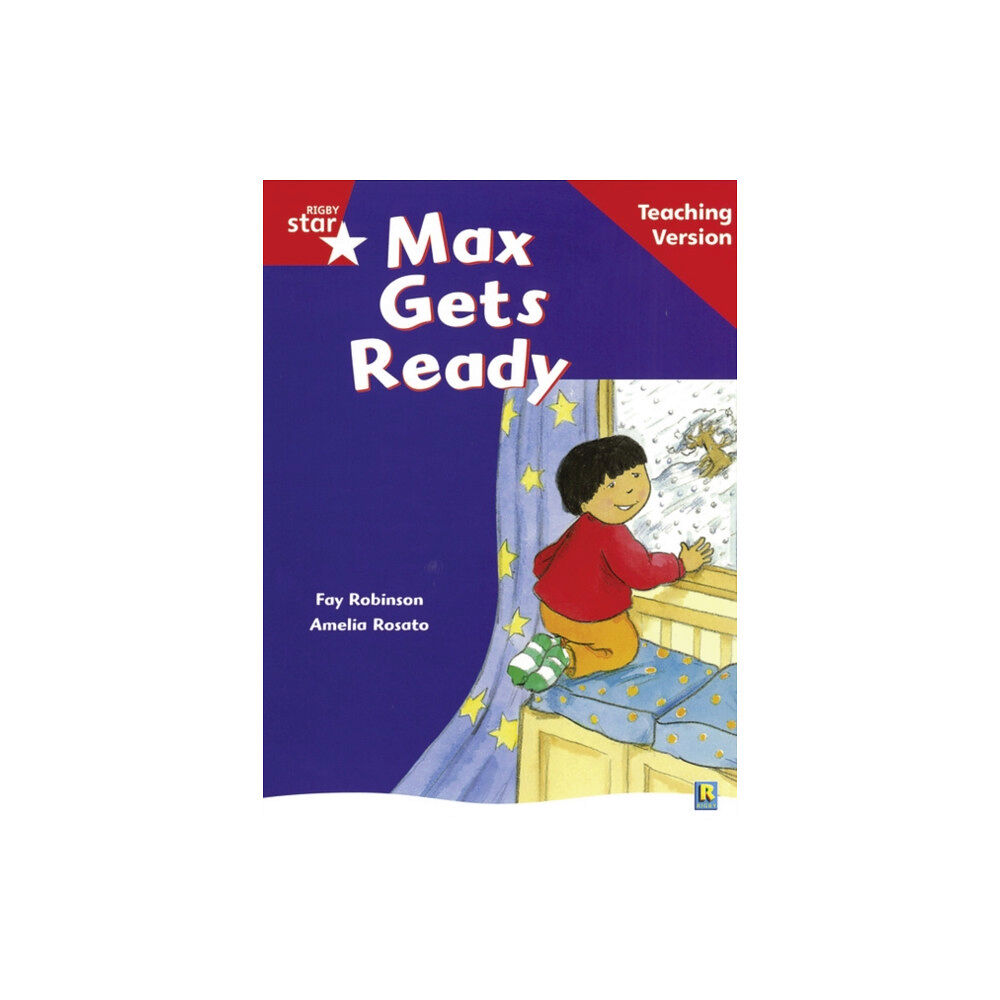 Pearson Education Limited Rigby Star Guided Reading Red Level: Max Gets Ready Teaching Version (häftad, eng)