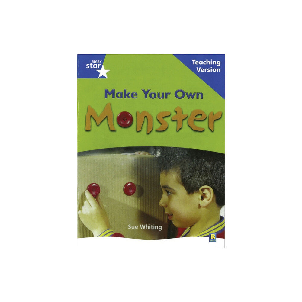 Pearson Education Limited Rigby Star Non-fiction Blue Level: Make Your Own Monster Teaching Version Framework Edition (häftad, eng)