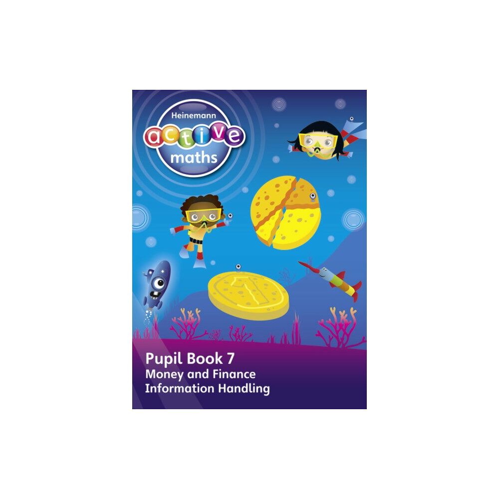 Pearson Education Limited Heinemann Active Maths – First Level - Beyond Number – Pupil Book 7 – Money, Finance and Information Handling (häftad, e...