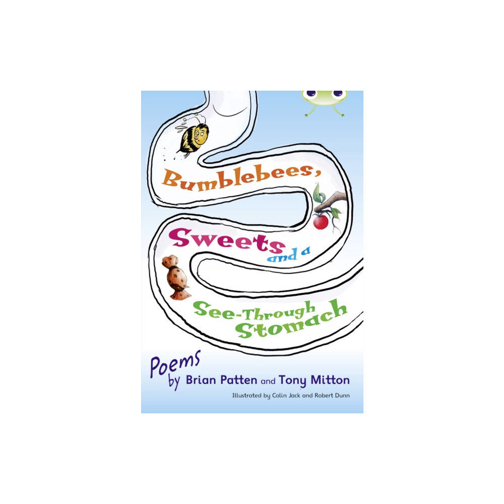 Pearson Education Limited Bug Club Independent Fiction Year Two Lime A Bumblebees, Sweets and a See-Through Stomach (häftad, eng)