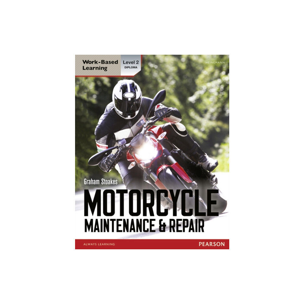 Pearson Education Limited Level 2 Diploma Motorcycle Maintenance & Repair Candidate Handbook (häftad, eng)