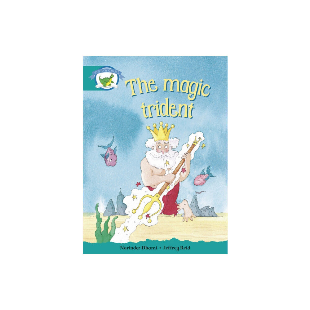 Pearson Education Limited Literacy Edition Storyworlds Stage 6, Fantasy World, The Magic Trident (häftad, eng)
