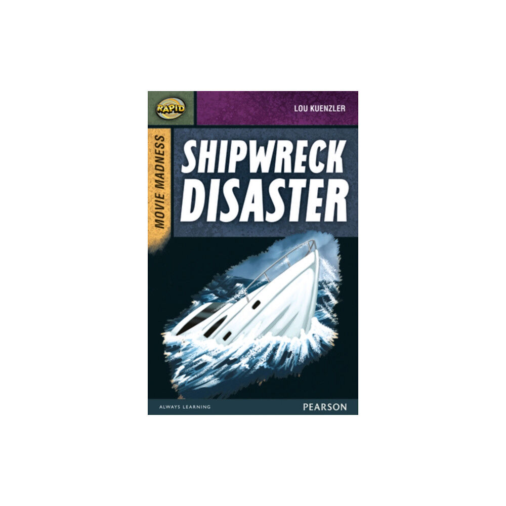 Pearson Education Limited Rapid Stage 9 Set B: Movie Madness: Shipwreck Disaster (häftad, eng)
