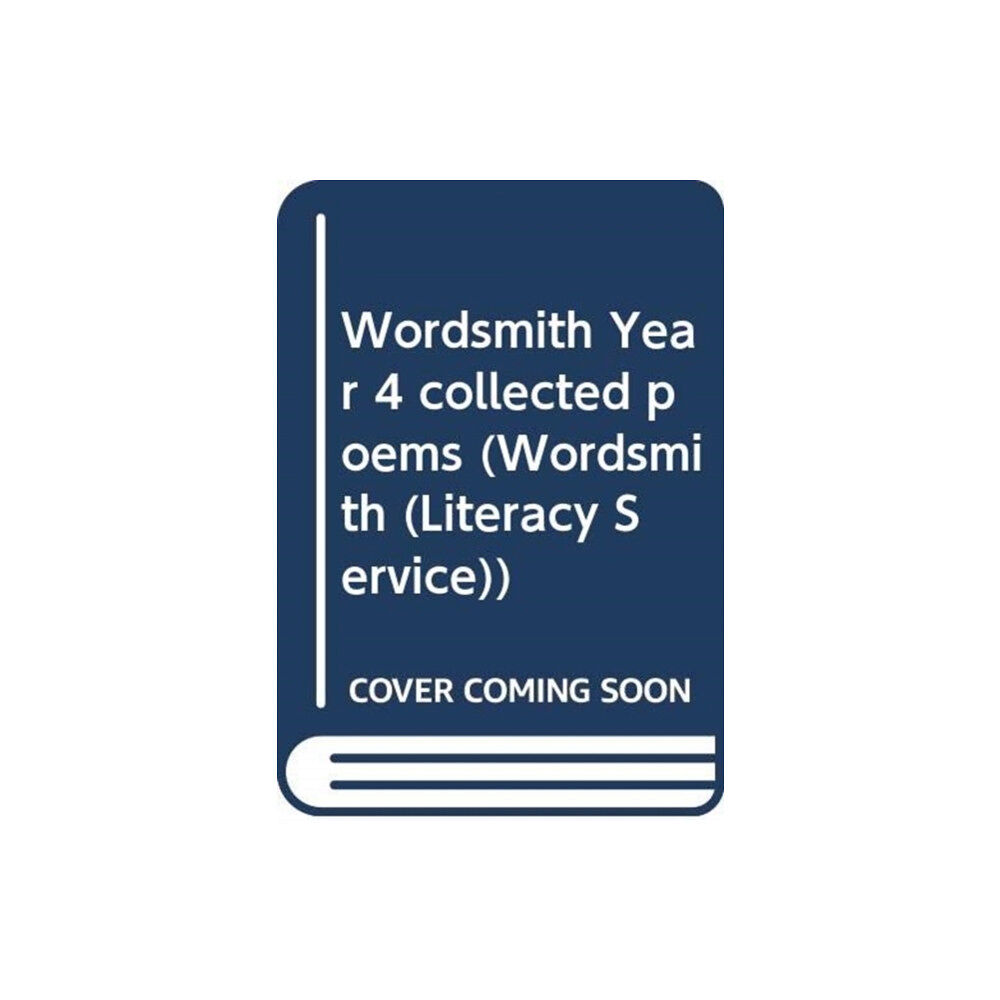 Pearson Education Limited Wordsmith Year 4 collected poems (häftad, eng)