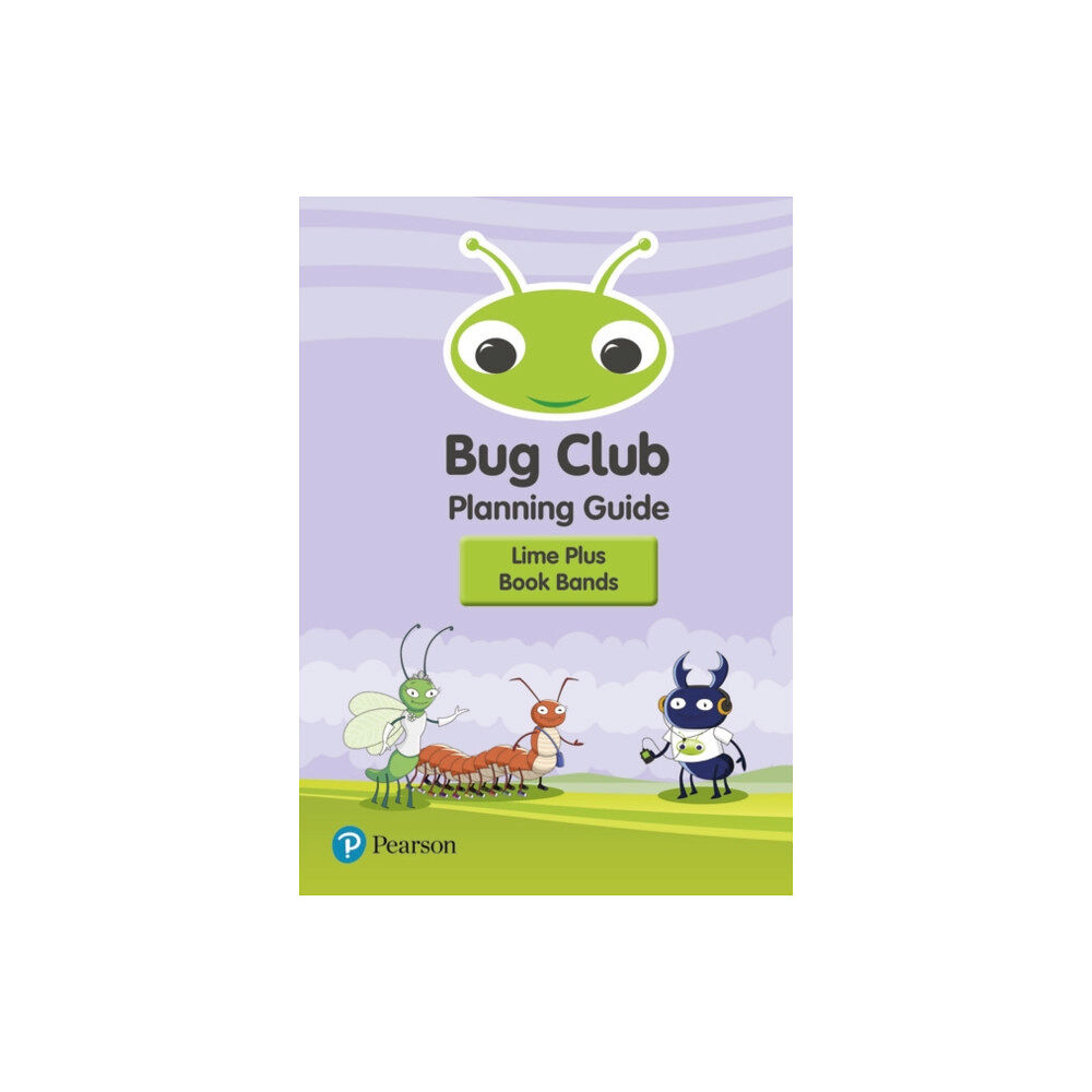 Pearson Education Limited Bug Club Lime Plus Planning Guide (bok, spiral, eng)