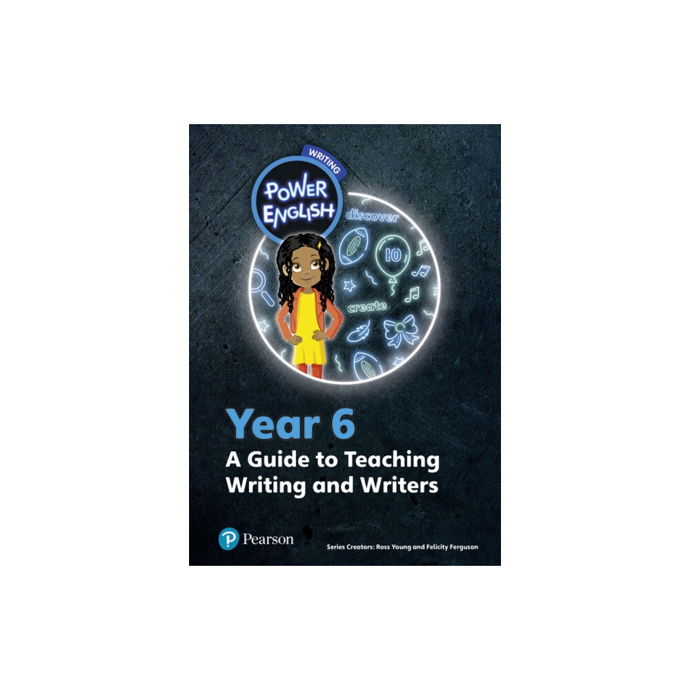 Pearson Education Limited Power English: Writing Teacher's Guide Year 6 (bok, spiral, eng)