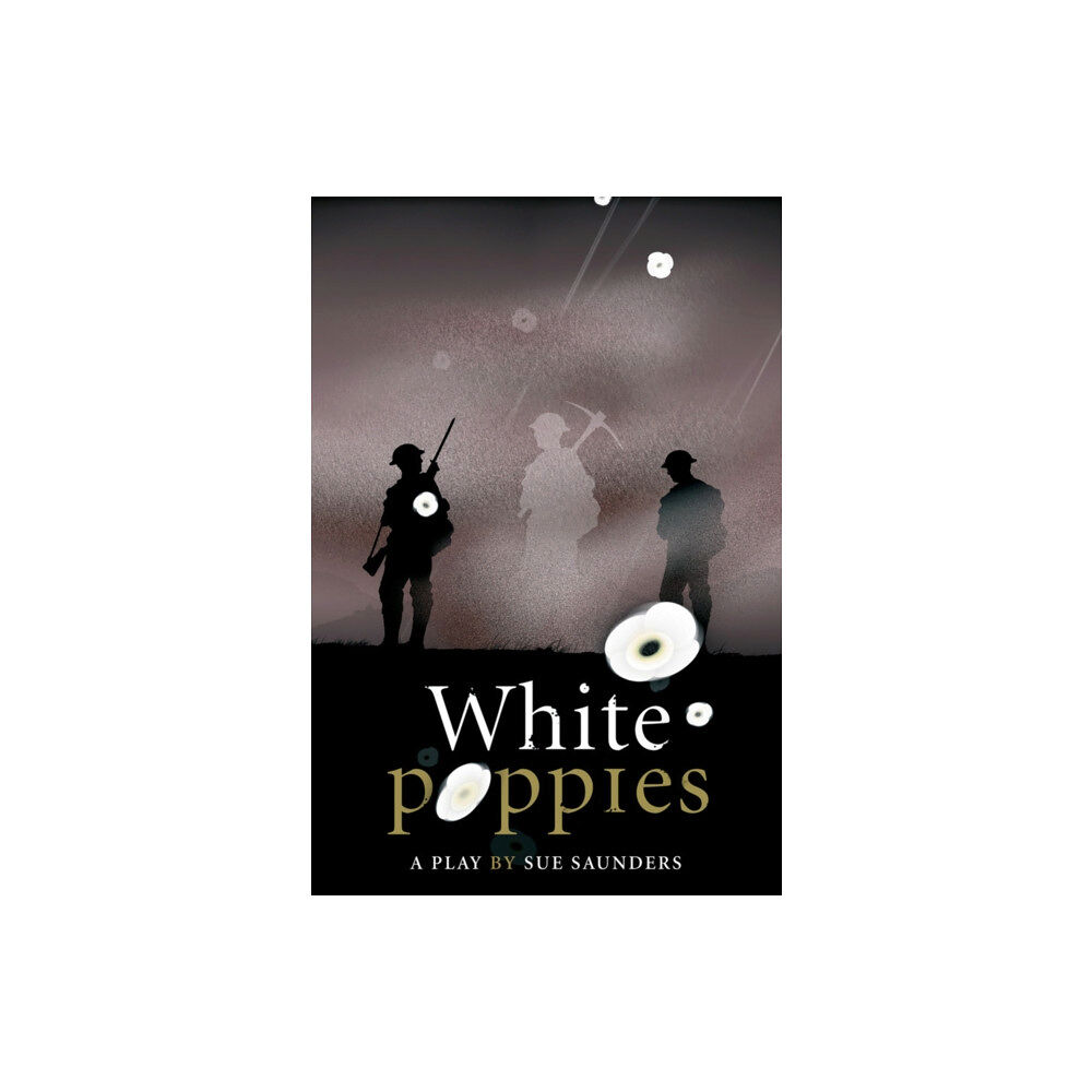 Pearson Education Limited White Poppies Heinemann Plays (inbunden, eng)