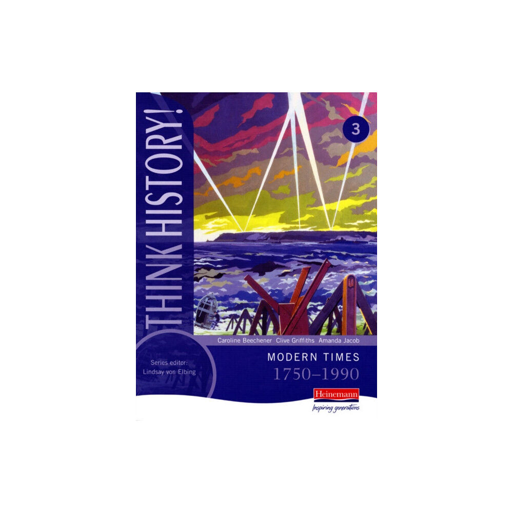 Pearson Education Limited Think History: Modern Times 1750-1990 Core Pupil Book 3 (häftad, eng)