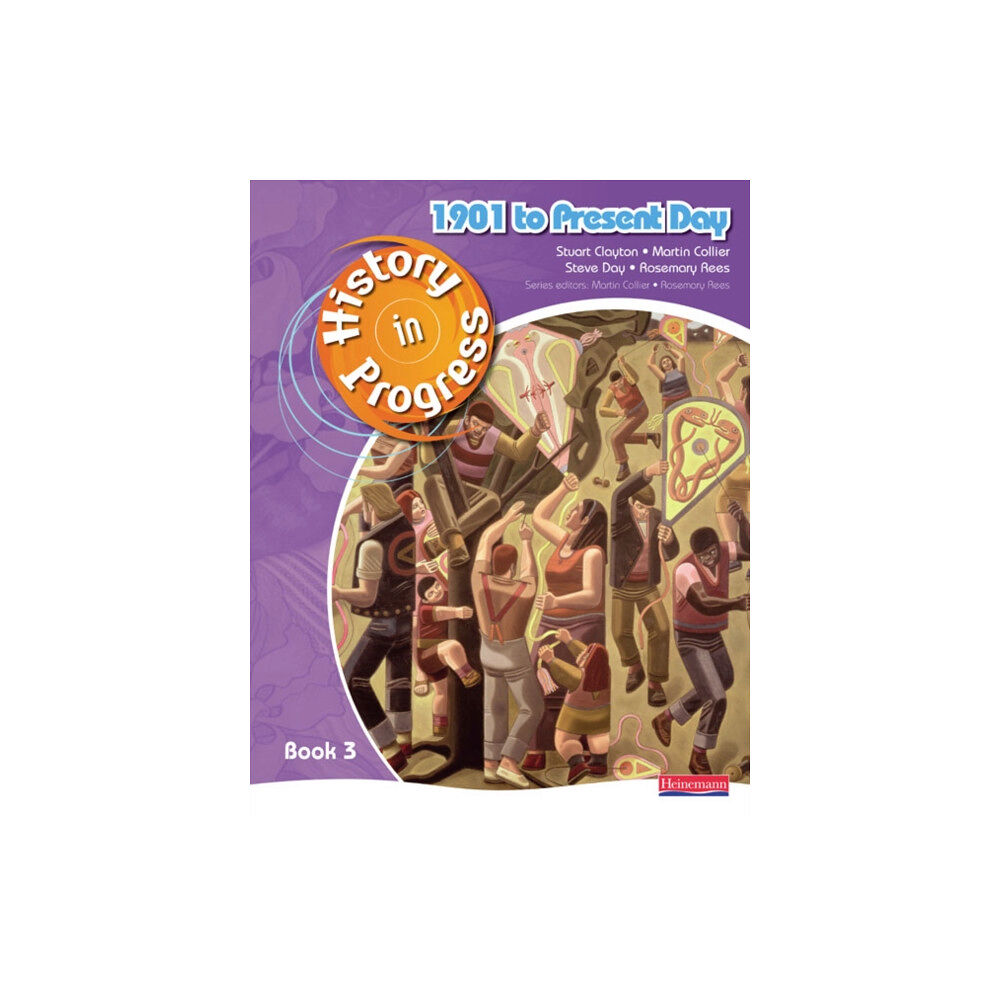 Pearson Education Limited History in Progress: Pupil Book 3 (1901-Present) (häftad, eng)