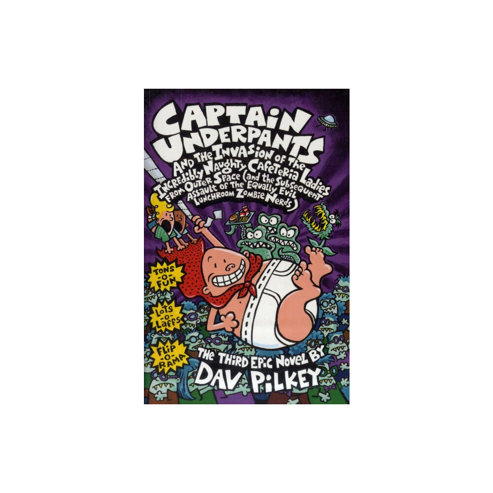 Scholastic Captain Underpants and the Invasion of the Incredibly Naughty Cafeteria Ladies From Outer Space (häftad, eng)