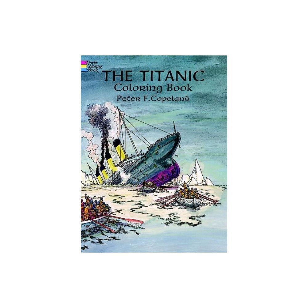 Dover publications inc. Titanic Coloring Book (häftad, eng)