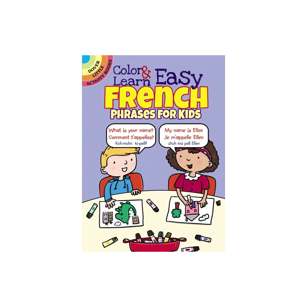 Dover publications inc. Color & Learn Easy French Phrases for Kids (häftad, eng)