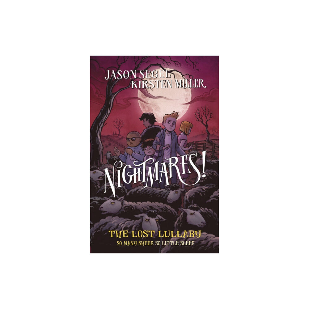 Penguin Random House Children's UK Nightmares! The Lost Lullaby (häftad, eng)