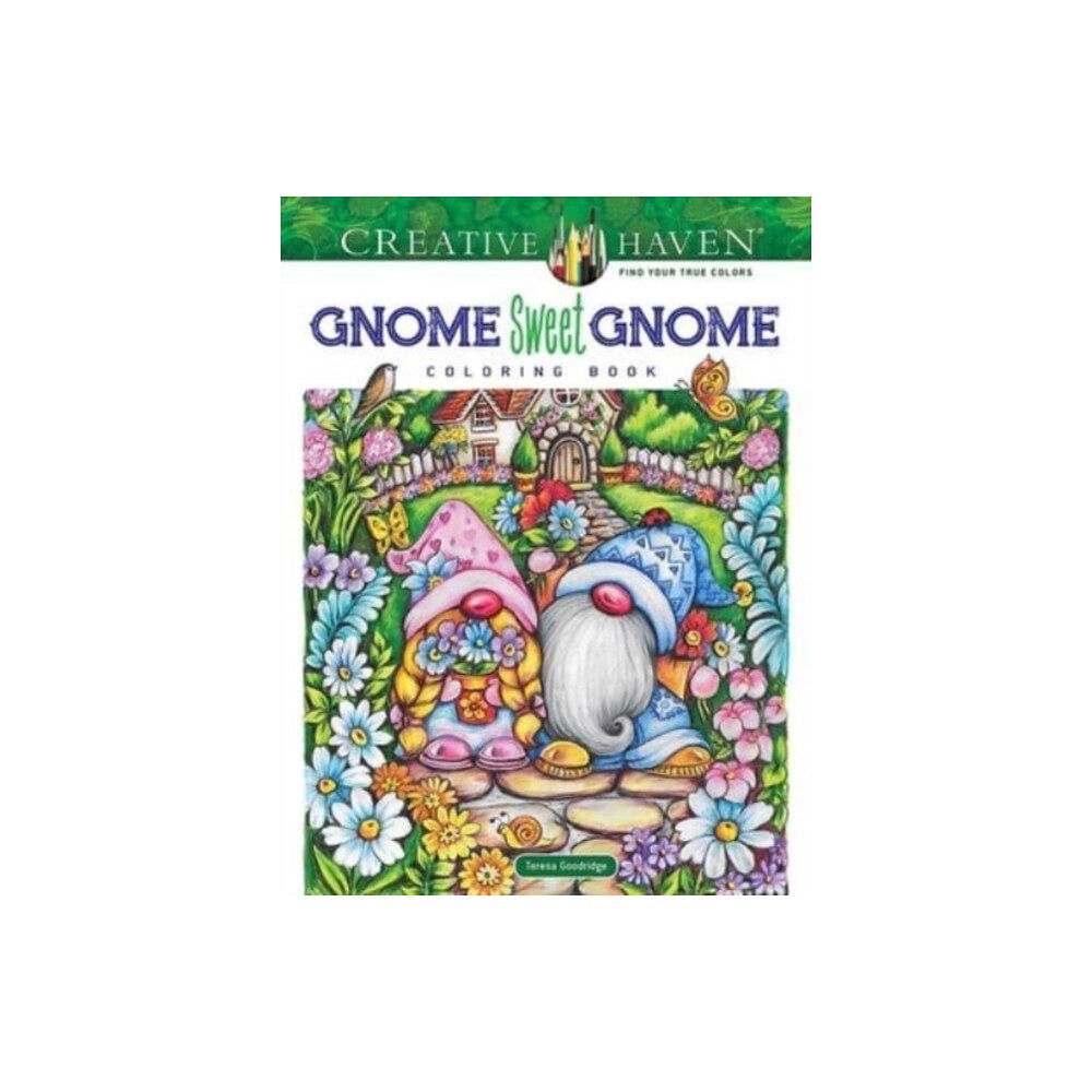 Dover publications inc. Creative Haven Gnome Sweet Gnome Coloring Book (häftad, eng)