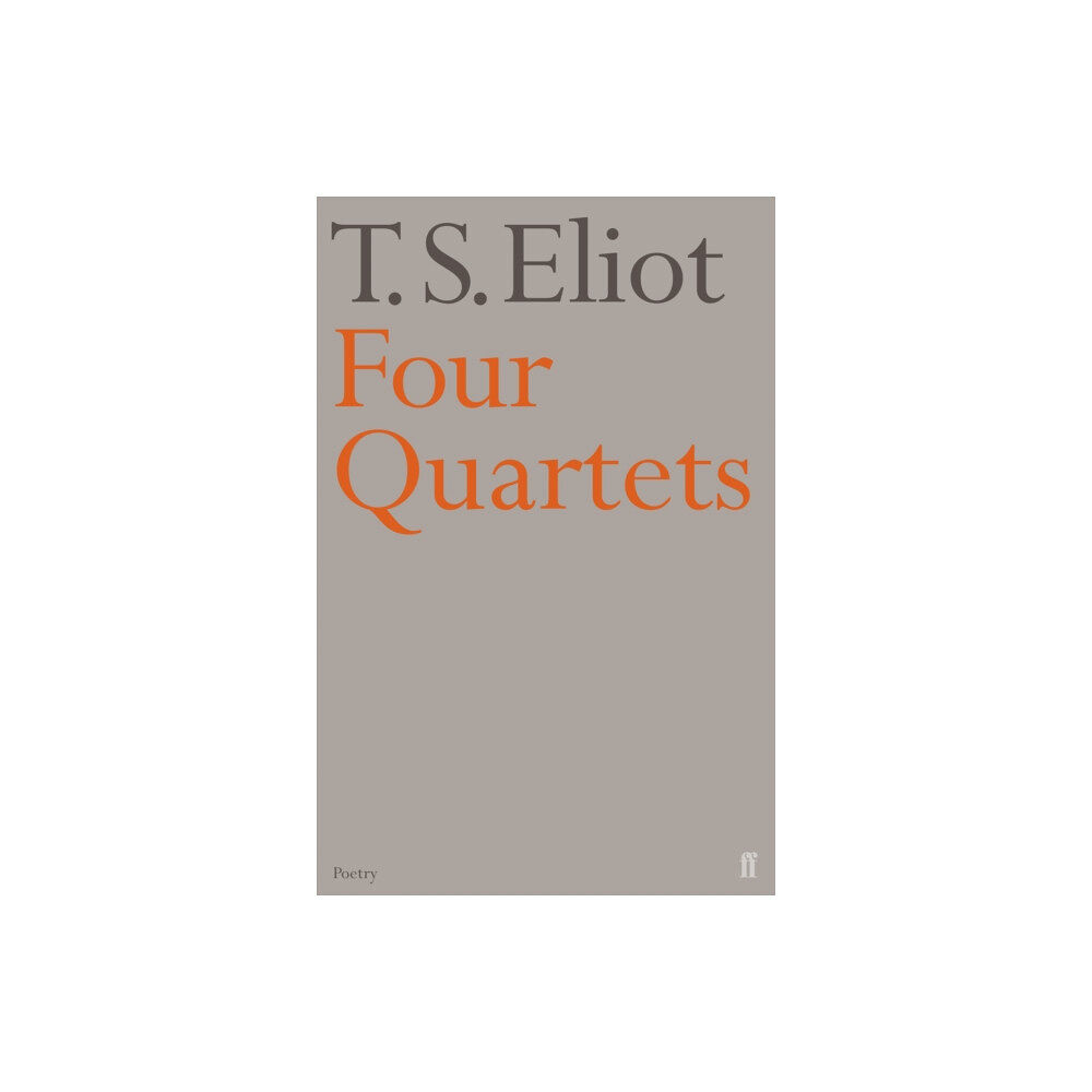 Faber & Faber Four Quartets (häftad, eng)