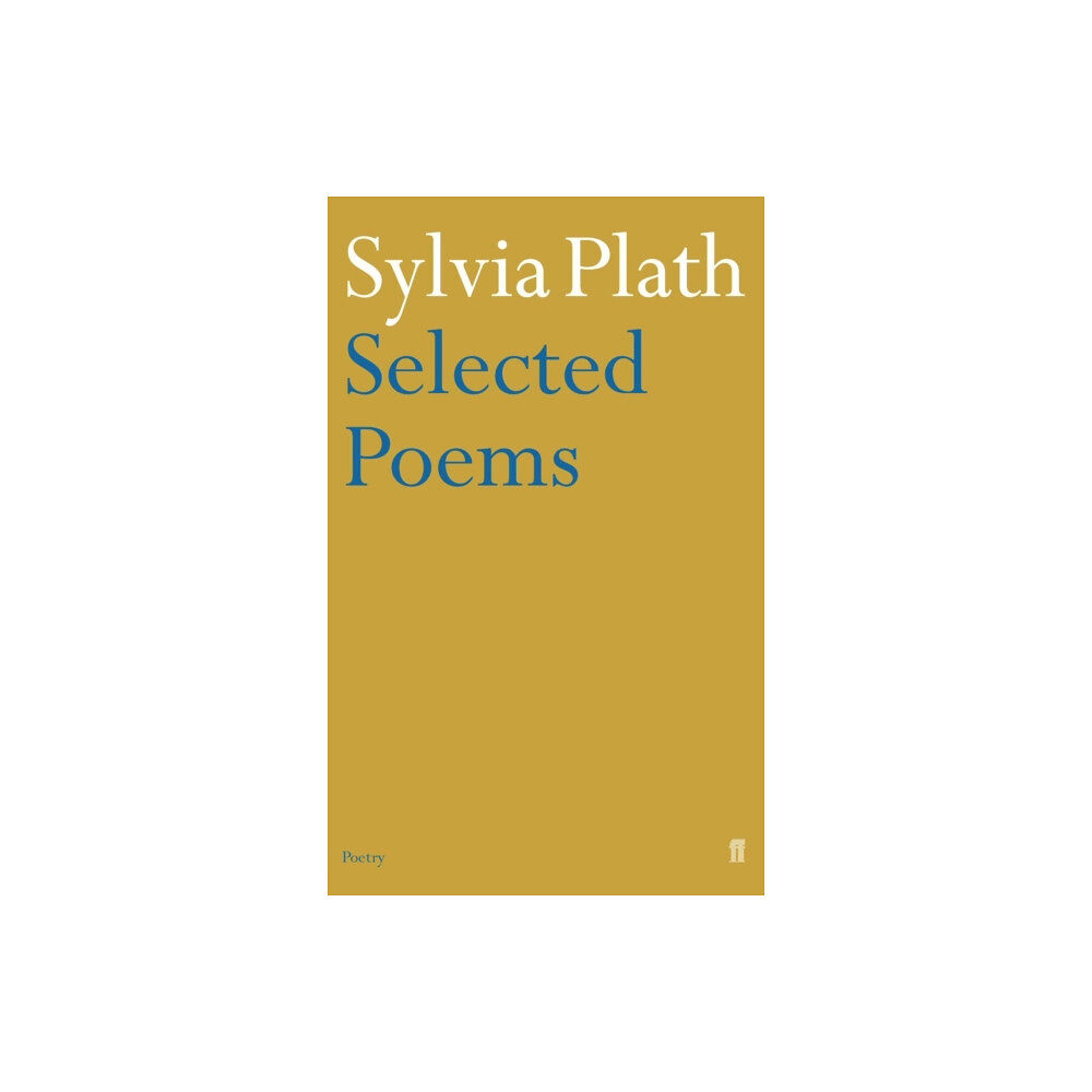 Faber & Faber Selected Poems of Sylvia Plath (häftad, eng)