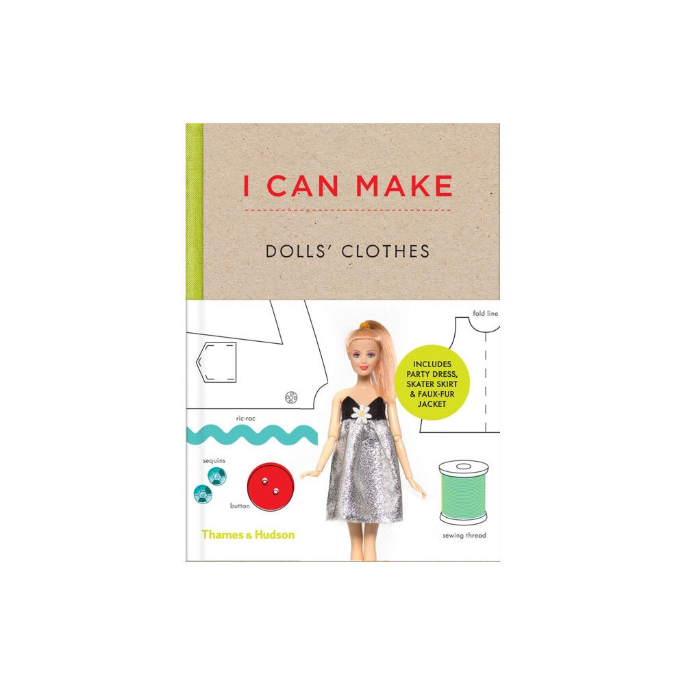 Thames & Hudson Ltd I Can Make Dolls' Clothes (inbunden, eng)