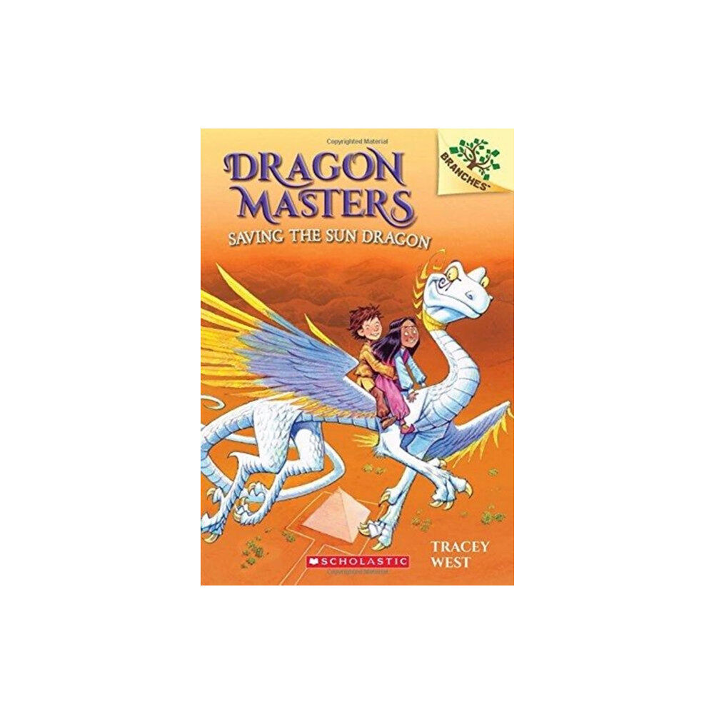 Not Stated Saving the Sun Dragon: A Branches Book (Dragon Masters #2)