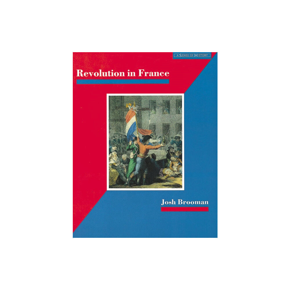 Pearson Education Limited Revolution in France (häftad, eng)