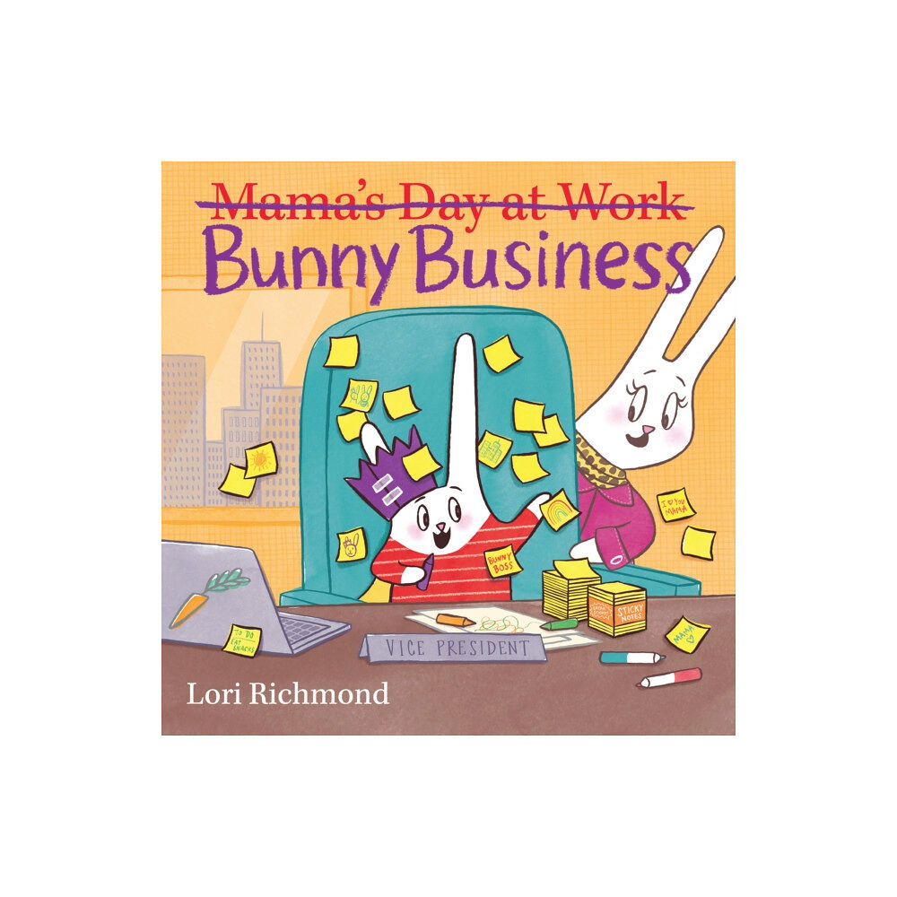 Scholastic Inc. Bunny Business (Mama's Day at Work) (inbunden, eng)