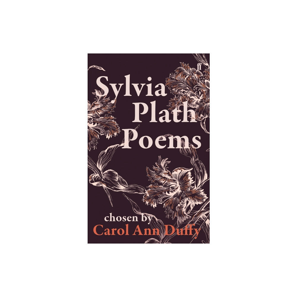 Faber & Faber Sylvia Plath Poems Chosen by Carol Ann Duffy (häftad, eng)