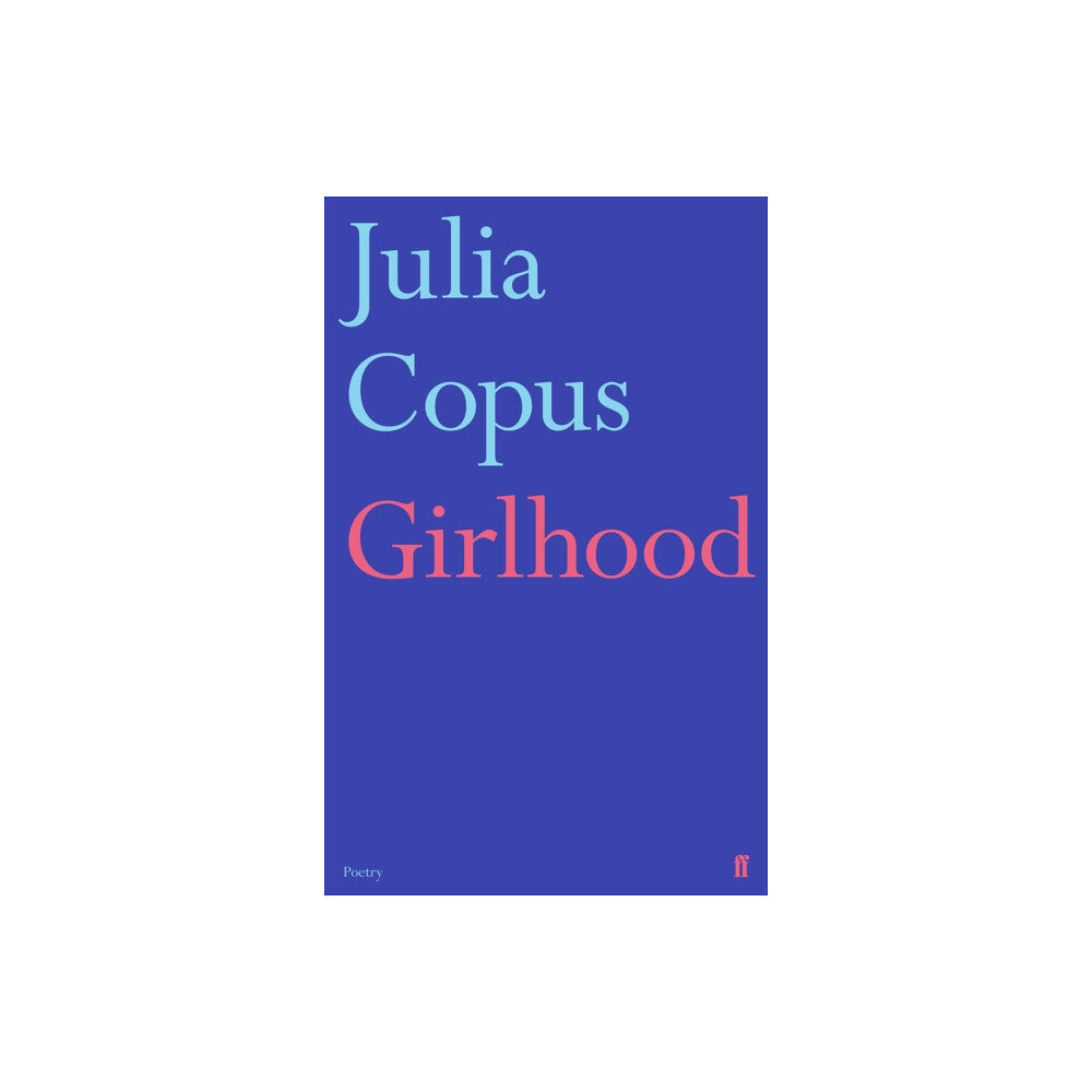 Faber & Faber Girlhood (häftad, eng)