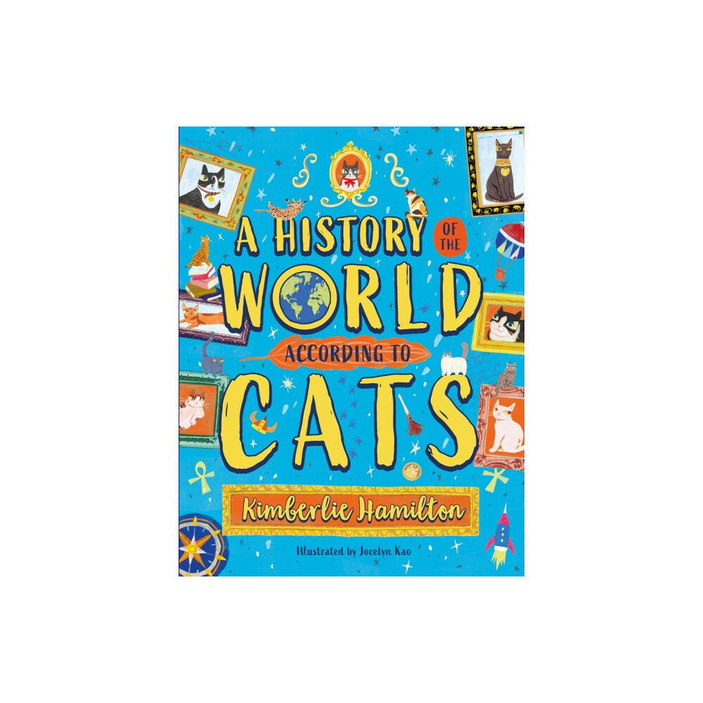 Scholastic A History of the World (According to Cats!) (häftad, eng)