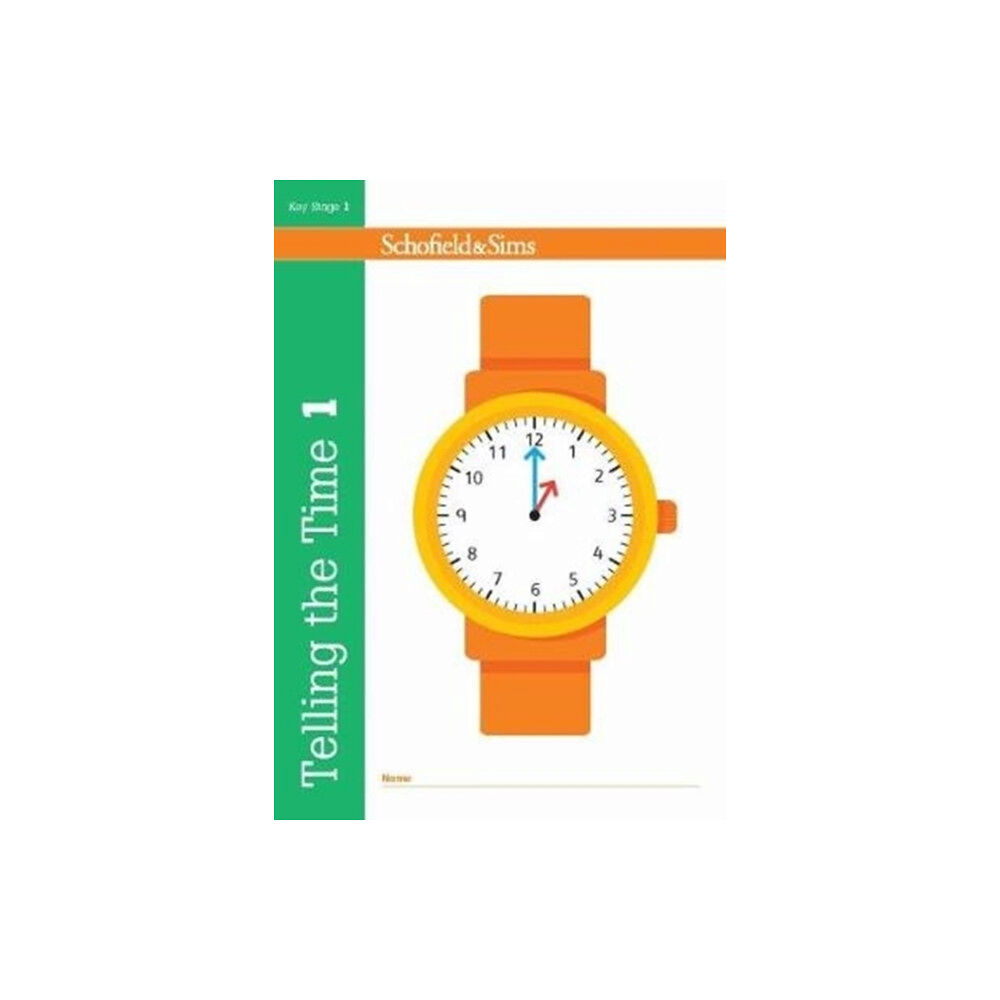 Schofield & Sims Ltd Telling the Time Book 1 (KS1 Maths, Ages 5-6) (häftad, eng)