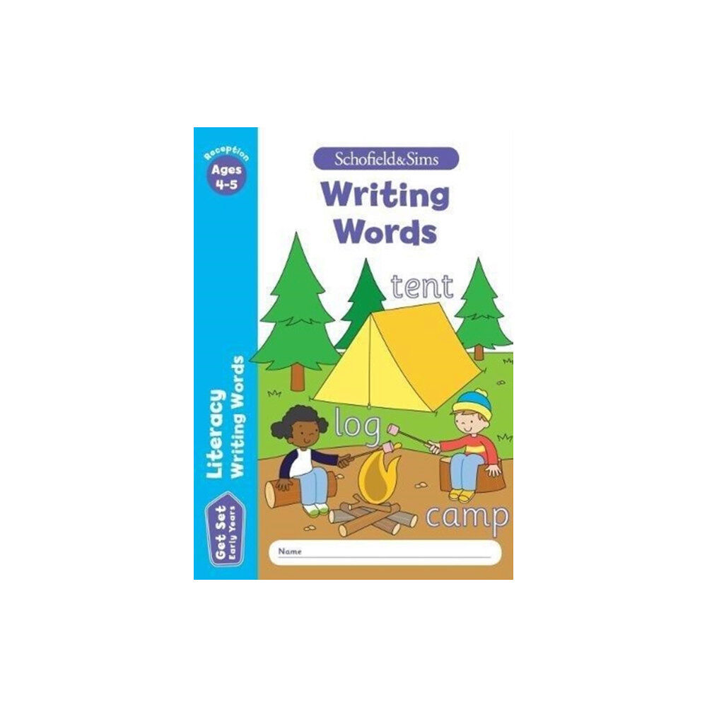 Schofield & Sims Ltd Get Set Literacy: Writing Words, Early Years Foundation Stage, Ages 4-5 (häftad, eng)