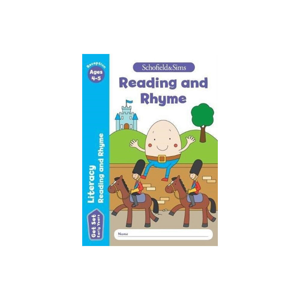 Schofield & Sims Ltd Get Set Literacy: Reading and Rhyme, Early Years Foundation Stage, Ages 4-5 (häftad, eng)