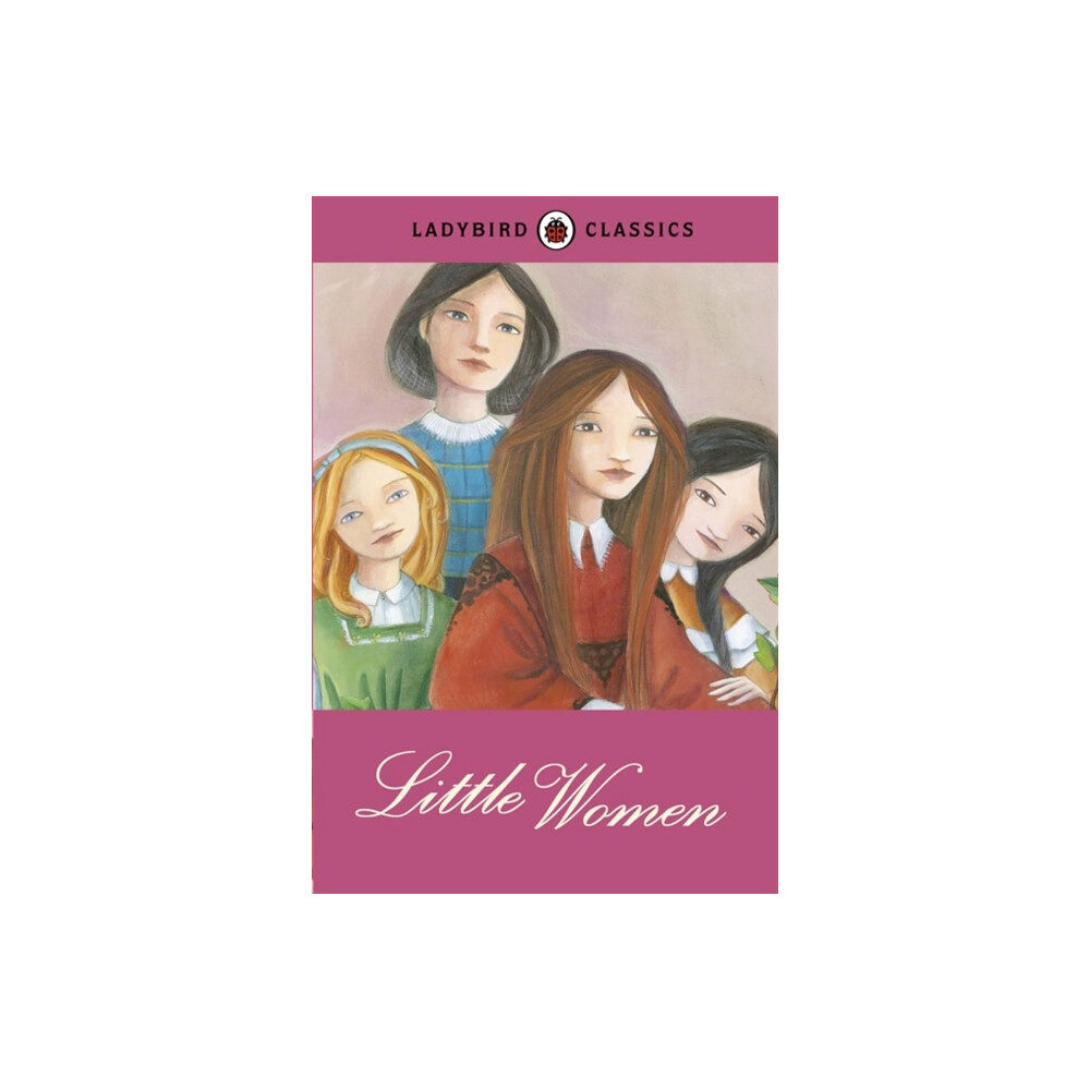 Penguin Random House Children's UK Ladybird Classics: Little Women (inbunden, eng)