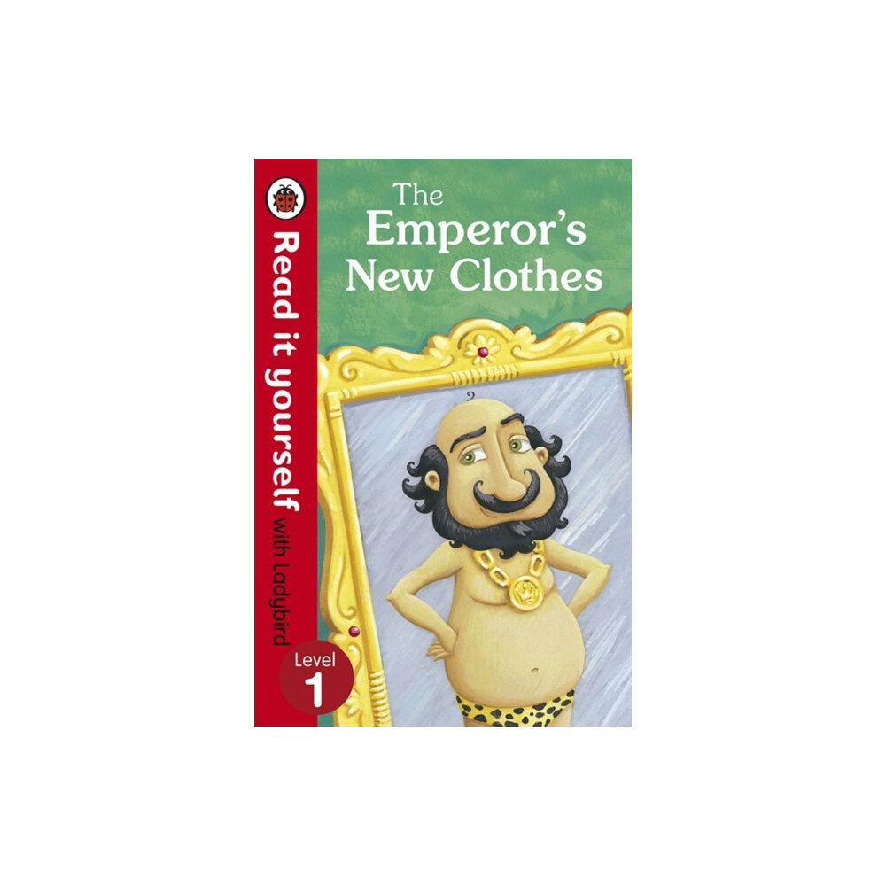 Penguin Random House Children's UK The Emperor's New Clothes - Read It Yourself with Ladybird (häftad, eng)