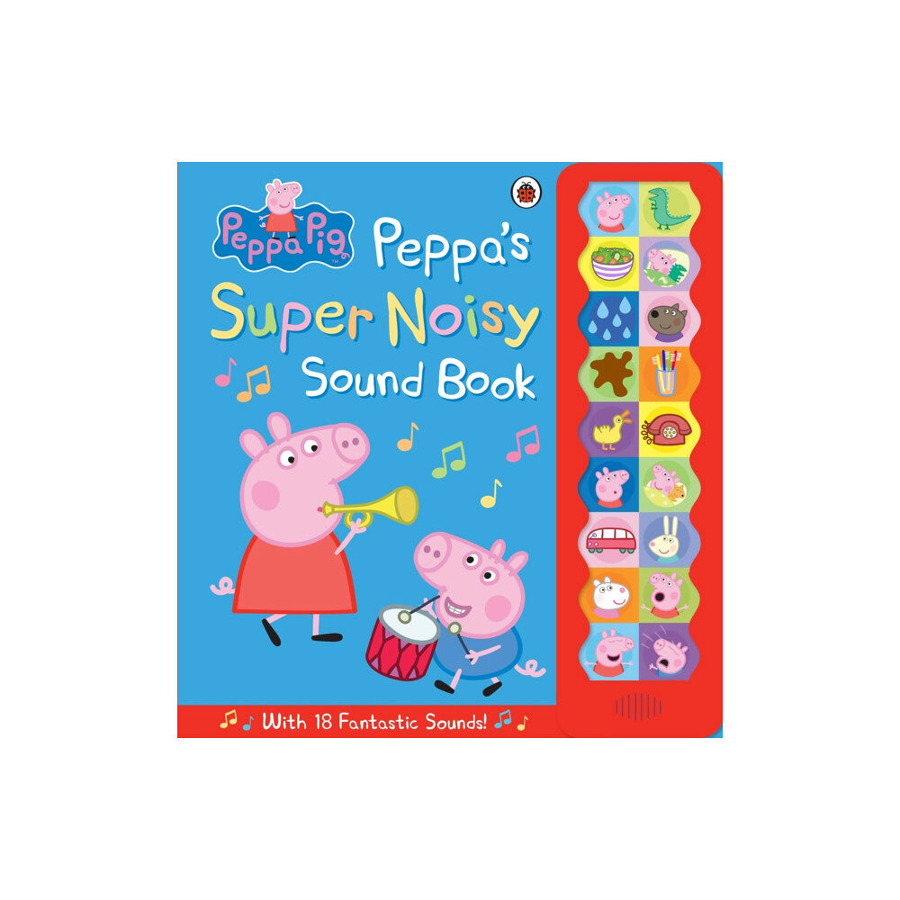 Penguin Random House Children's UK Peppa Pig: Peppa's Super Noisy Sound Book (inbunden, eng)