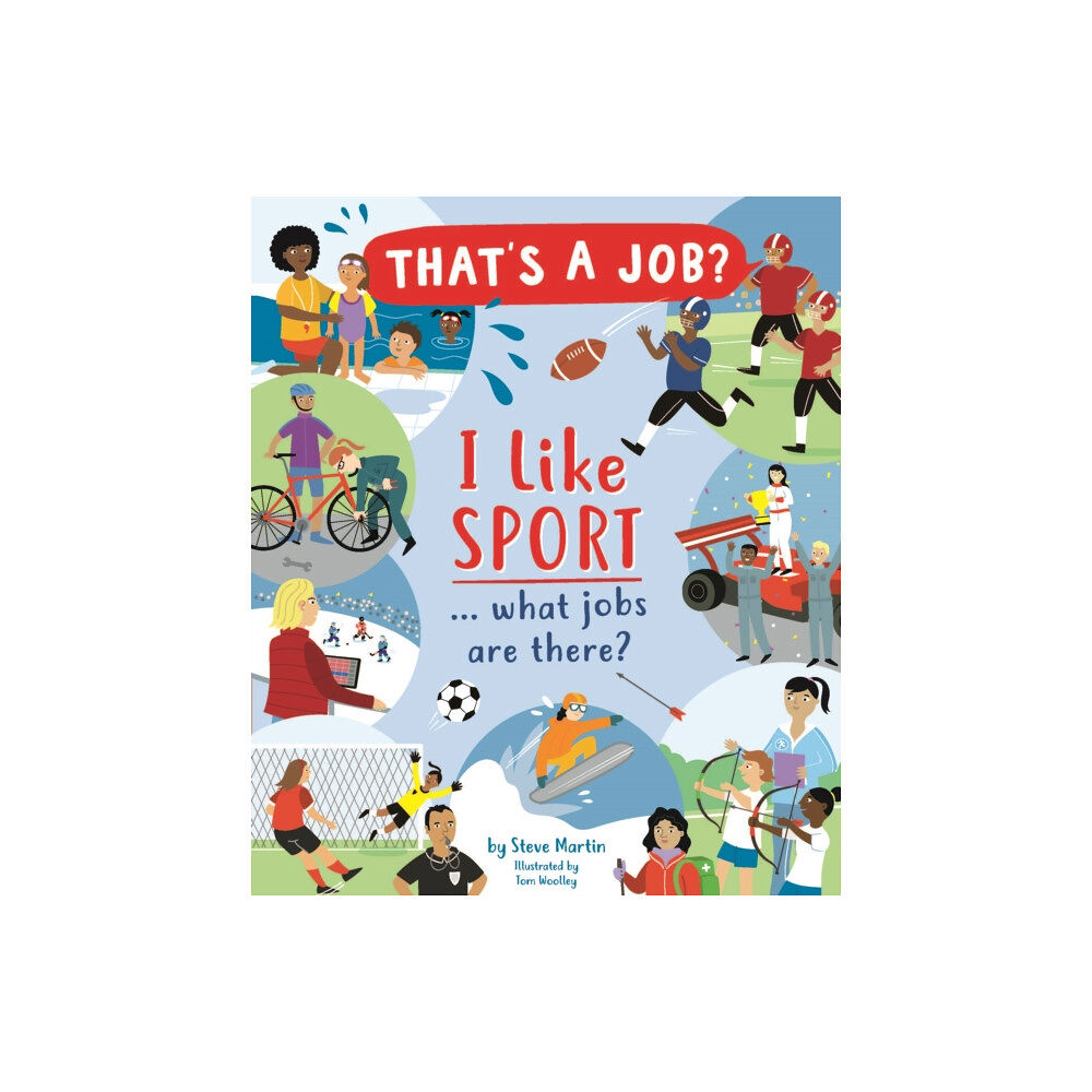 Quarto Publishing Plc I Like Sports… what jobs are there? (inbunden, eng)