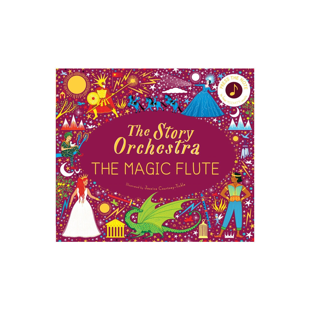 Quarto Publishing Plc The Story Orchestra: The Magic Flute (inbunden, eng)