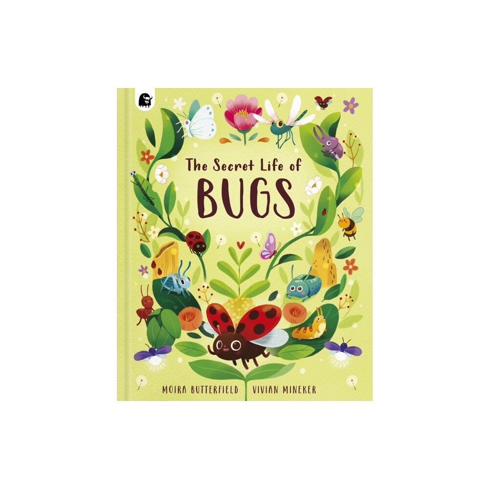 Quarto Publishing Plc The Secret Life of Bugs (inbunden, eng)