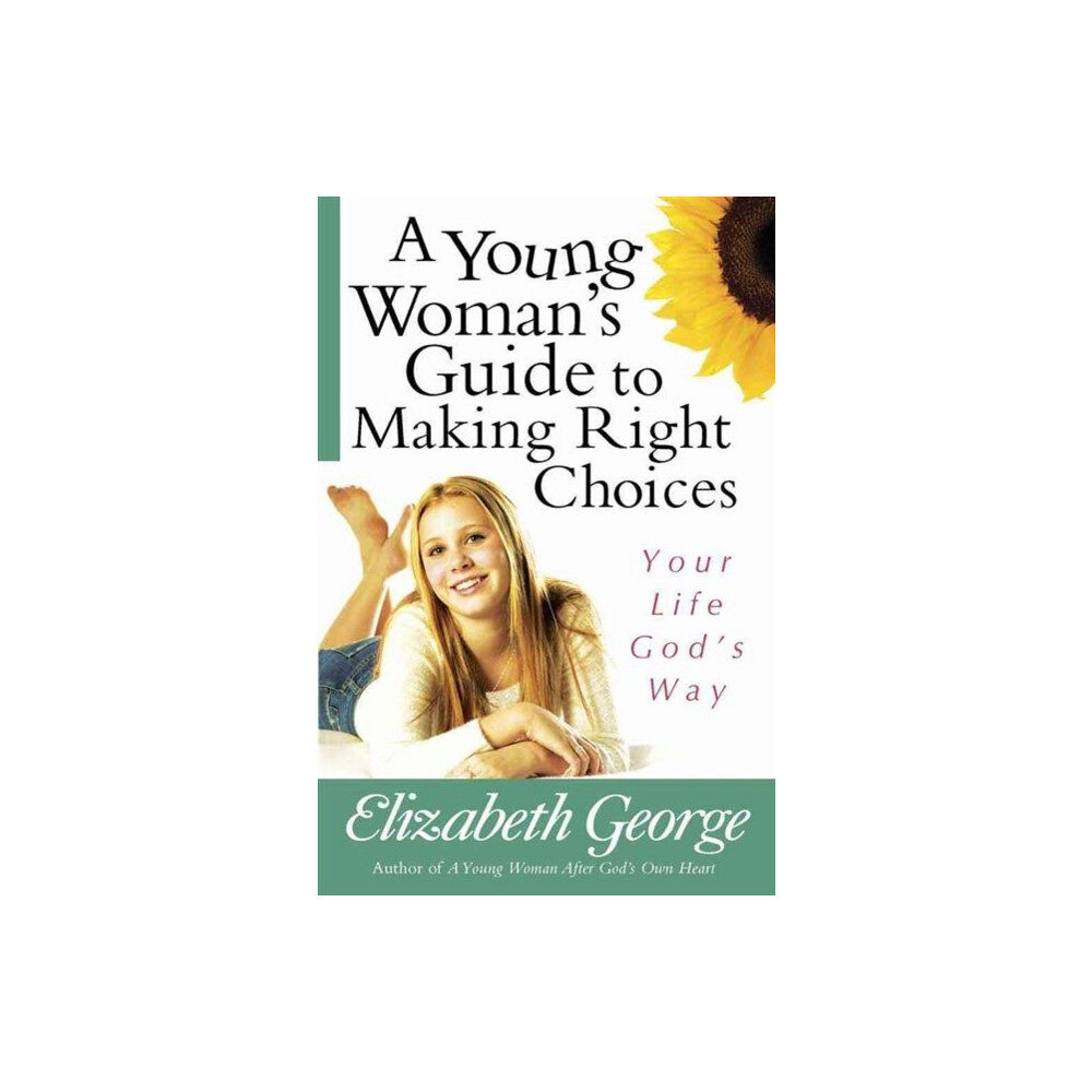 Harvest House Publishers,U.S. A Young Woman's Guide to Making Right Choices (häftad, eng)