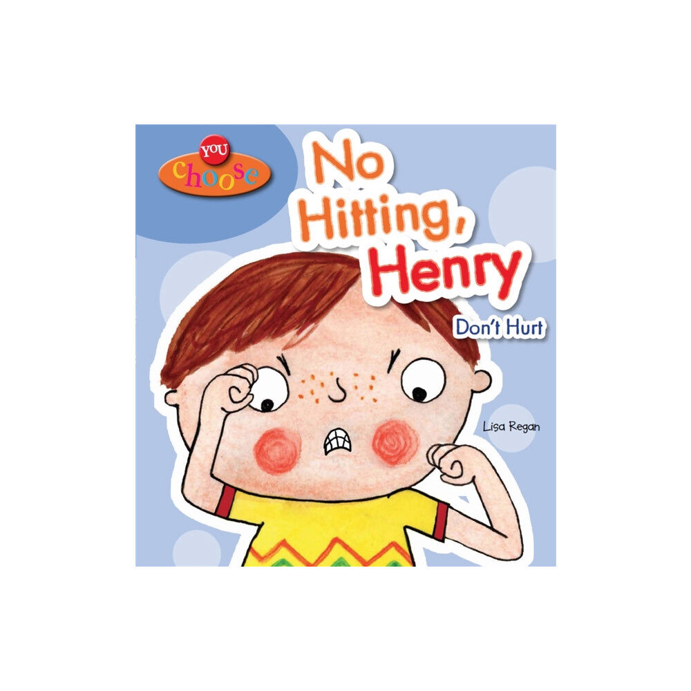 Hachette Children's Group You Choose!: No Hitting, Henry (häftad, eng)