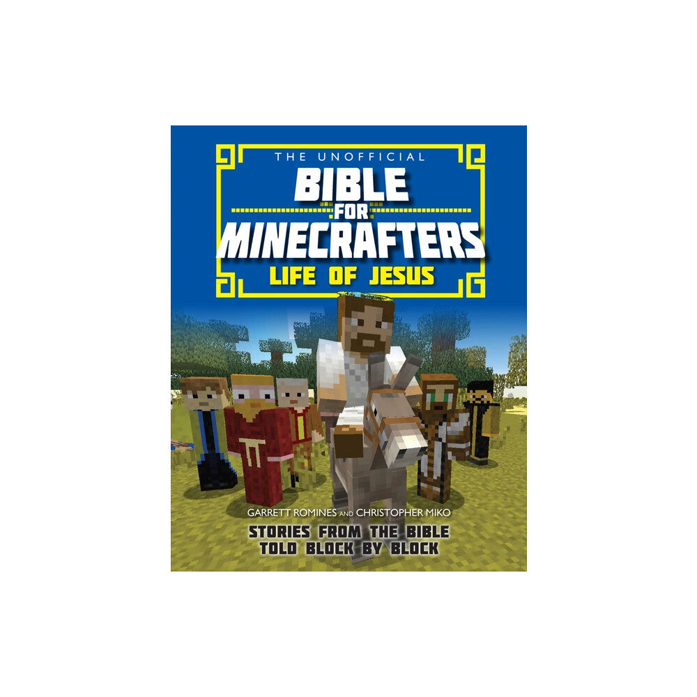 Spck publishing The Unofficial Bible for Minecrafters: Life of Jesus (häftad, eng)