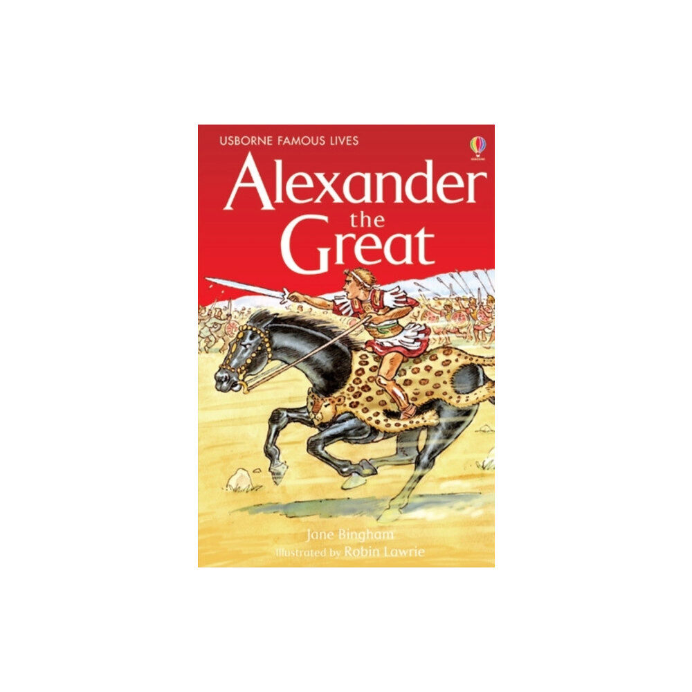 Usborne Publishing Ltd Alexander the Great (inbunden, eng)