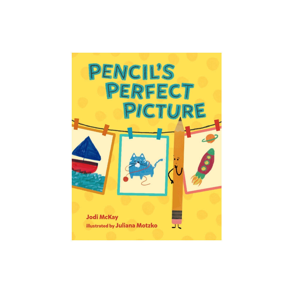 Albert Whitman & Company Pencil's Perfect Picture (inbunden, eng)