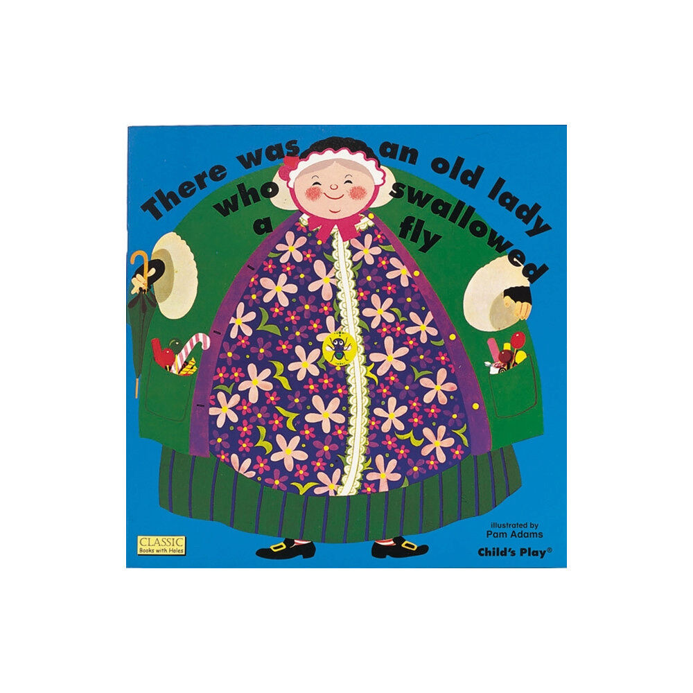 Child's Play International Ltd There Was an Old Lady Who Swallowed a Fly (häftad, eng)