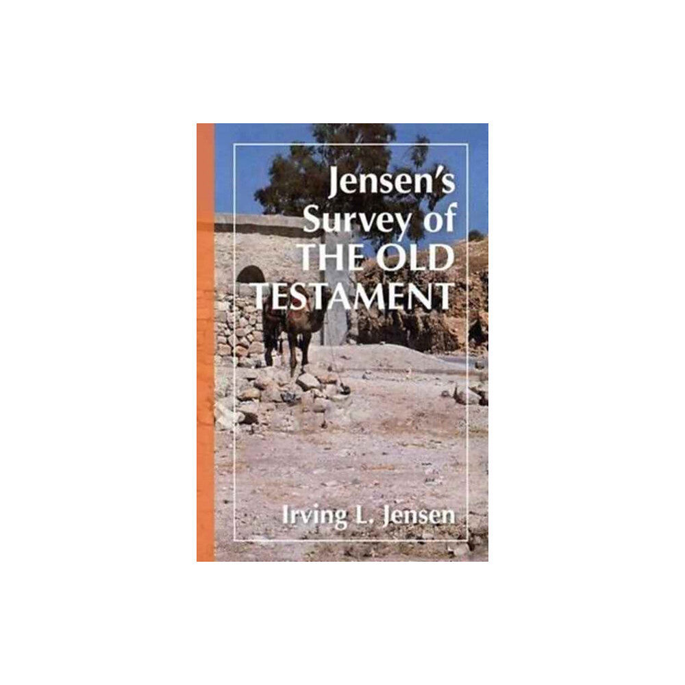 Moody Publishers Jensen's Survey of the Old Testament (inbunden, eng)