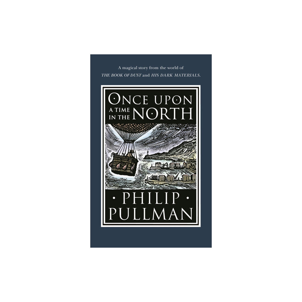 Penguin Random House Children's UK Once Upon a Time in the North (inbunden, eng)