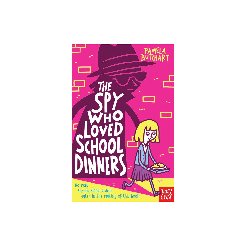 Nosy Crow Ltd The Spy Who Loved School Dinners (häftad, eng)