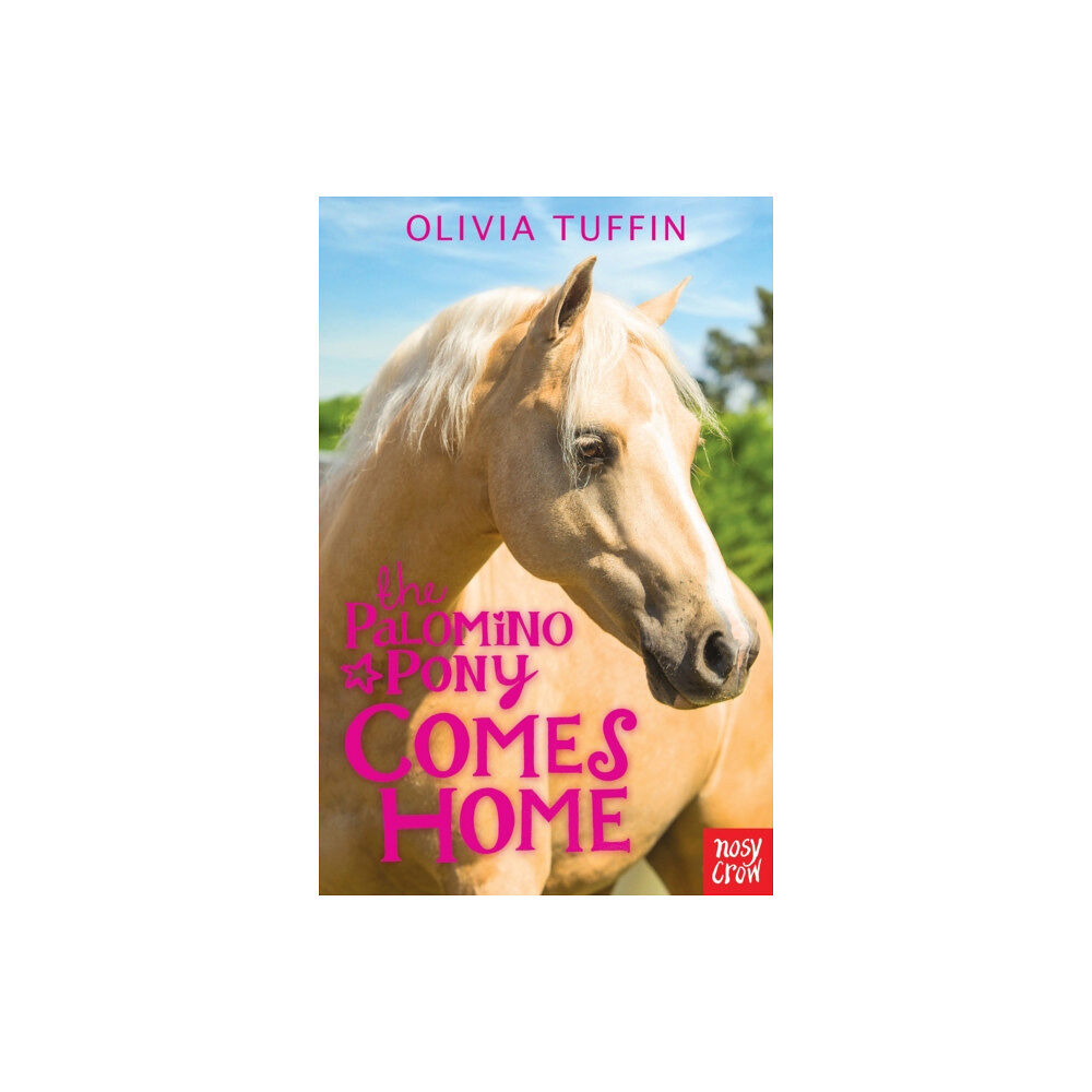 Nosy Crow Ltd The Palomino Pony Comes Home (häftad, eng)